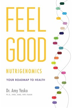 Feel Good Nutrigenomics - Yasko