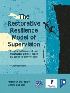 The Restorative Resilience Model of Supervision - Wallbank, Sonya