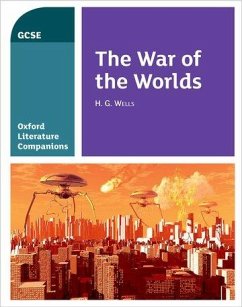 Oxford Literature Companions: The War of the Worlds - Waines, Julia; Buckroyd, Peter