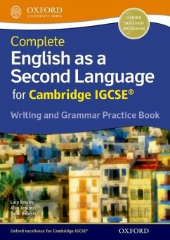 Complete English as a Second Language for Cambridge IGCSE Writing and Grammar Practice Book - Bowley, Lucy; Jenkins, Alan
