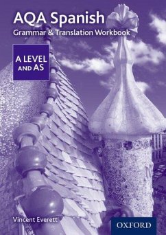 AQA Spanish A Level and AS Grammar & Translation Workbook - Everett, Vincent (, Norwich, United Kingdom)