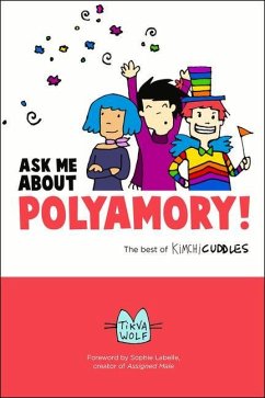 Ask Me about Polyamory - Wolf, Tikva