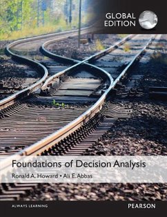 Foundations of Decision Analysis, Global Edition - Abbas, Ali; Howard, Ronald