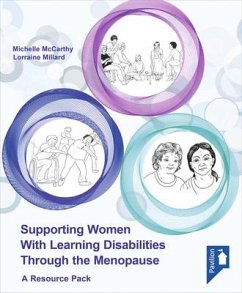 Supporting Women with Learning Disabilities Through the Menopause - McCarthy, Michelle; Millard, Lorraine