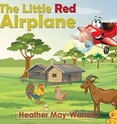 The Little Red Airplane - Heather May-Warren The Little Red Airplane - Heather May-Warren