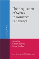 The Acquisition of Syntax in Romance Languages - Torrens, Vincent / Escobar, Linda (eds.)