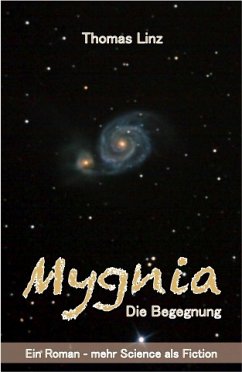 Mygnia - Die Begegnung (eBook, ePUB) - Linz, Thomas