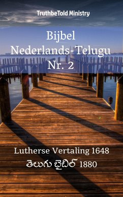 Bijbel Nederlands-Telugu Nr. 2 (eBook, ePUB) - Ministry, TruthBeTold