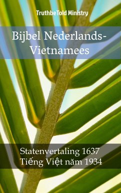 Bijbel Nederlands-Vietnamees (eBook, ePUB) - Ministry, TruthBeTold