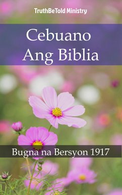 Cebuano Ang Biblia (eBook, ePUB) - Ministry, TruthBeTold