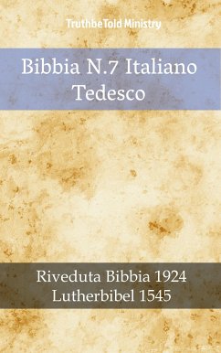 Bibbia N.7 Italiano Tedesco (eBook, ePUB) - Ministry, TruthBeTold