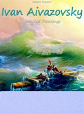 Ivan Aivazovsky: Selected Paintings (eBook, ePUB)