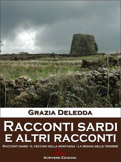 Racconti sardi e altri racconti (eBook, ePUB) - Deledda, Grazia