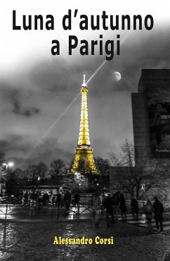 Luna d'autunno a Parigi (eBook, PDF) - Corsi, Alessandro