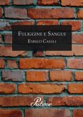 Fuliggine e Sangue (eBook, ePUB)