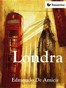 Londra (eBook, ePUB) - De Amicis, Edmondo