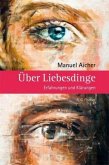 Über Liebesdinge Über Liebesdinge