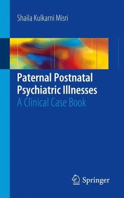 Paternal Postnatal Psychiatric Illnesses - Misri, Shaila Kulkarni