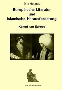 Europäische Literatur und islamische Herausforderung - Dirk, Hoeges