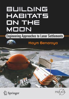 Building Habitats on the Moon - Benaroya, Haym