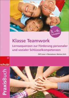 Praxisbuch Klasse Teamwork - Looser, Dölf