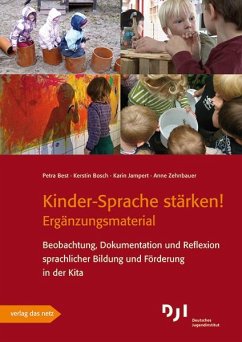 Kinder-Sprache stärken! - Ergänzungsmaterial - Best, Petra;Bosch, Kerstin;Jampert, Karin