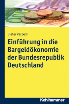 Einführung in die Bargeldökonomie der Bundesrepublik Deutschland - Verbeck, Dieter