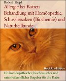 Allergie bei Katzen natürlich behandeln mit Homöopathie und Schüsslersalzen (eBook, ePUB)