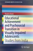 Educational Achievement and Psychosocial Transition in Visually Impaired Adolescents