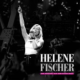 Helene Fischer - Das Konzert aus dem Kesselhaus (2 CDs)