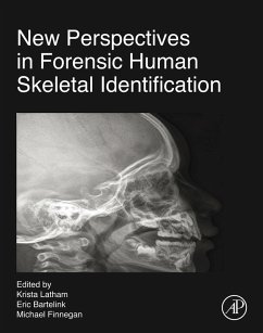 New Perspectives in Forensic Human Skeletal Identification (eBook, ePUB)