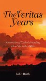 The Veritas Years (eBook, ePUB)