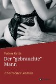 Der "gebrauchte" Mann Teil 3 (eBook, ePUB) Der "gebrauchte" Mann Teil 3 (eBook, ePUB)