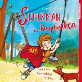 Superman in Ringelsocken und andere Geschichten von Karli (MP3-Download)