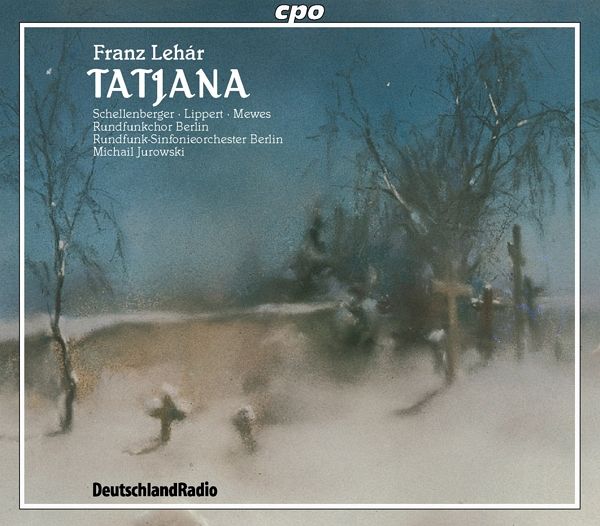 Tatjana (Oper In 3 Akten)