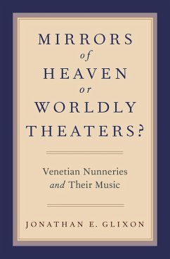 Mirrors of Heaven or Worldly Theaters? (eBook, ePUB) - Glixon, Jonathan E.