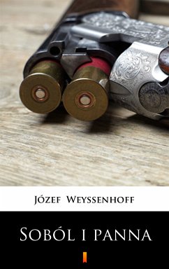 Soból i panna (eBook, ePUB) - Weyssenhoff, Józef