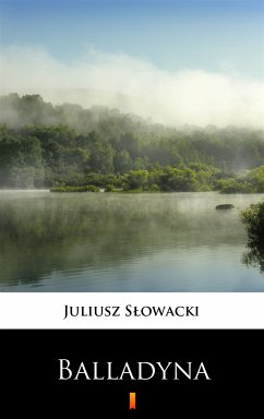 Balladyna (eBook, ePUB) - Słowacki, Juliusz