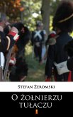 O żołnierzu tułaczu (eBook, ePUB)