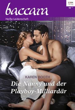 Die Nanny und der Playboy-Milliardär / baccara Bd.1992 (eBook, ePUB) - Booth, Karen