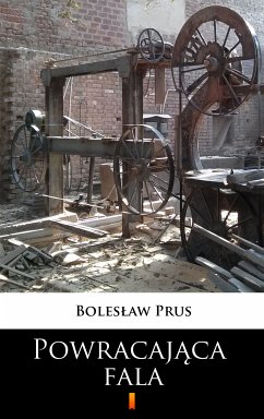 Powracająca fala (eBook, ePUB) - Prus, Bolesław