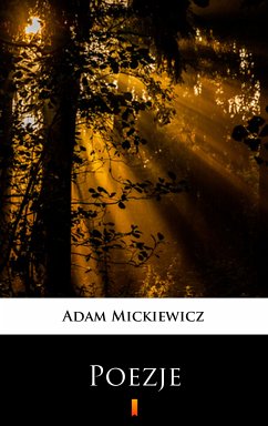 Poezje (eBook, ePUB) - Mickiewicz, Adam