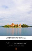 Wilcze gniazdo (eBook, ePUB)