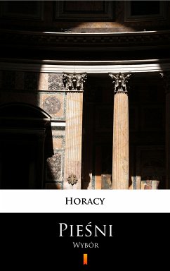 Pieśni (eBook, ePUB) - Horacy