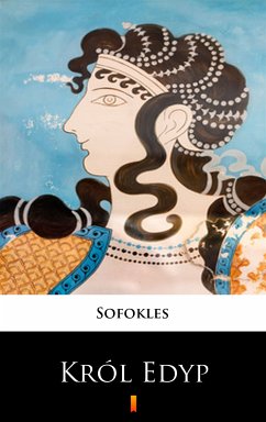 Król Edyp (eBook, ePUB) - Sofokles