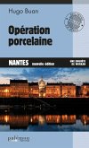 Opération Porcelaine (eBook, ePUB)