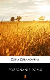 Pożegnanie domu (eBook, ePUB)