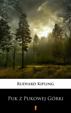 Puk z Pukowej Górki (eBook, ePUB) - Kipling, Rudyard