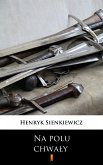 Na polu chwały (eBook, ePUB)