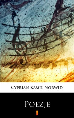 Poezje (eBook, ePUB) - Norwid, Cyprian Kamil